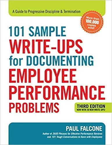 101 Sample Write Ups For Documenting Employee Performance Problems 3Rd Edition