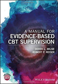 A Manual For Evidence Based Cbt Supervision