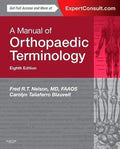 A Manual Of Orthopaedic Terminology 8Th Edition