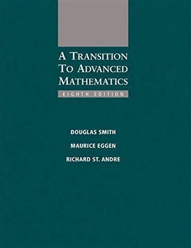 A Transition To Advanced Mathematics 8Th Edition