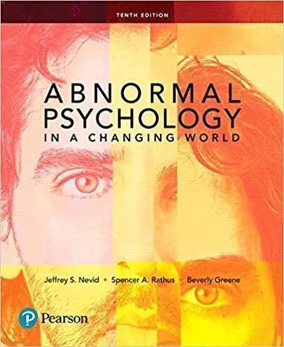 Abnormal Psychology In A Changing World 10Th Edition