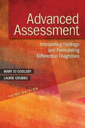 Advanced Assessment Interpreting Findings And Formulating Differential Diagnoses 3Rd Edition