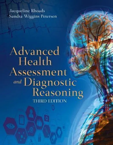 Advanced Health Assessment And Diagnostic Reasoning 3Rd Edition