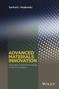 Advanced Materials Innovation Managing Global Technology In The 21St Century