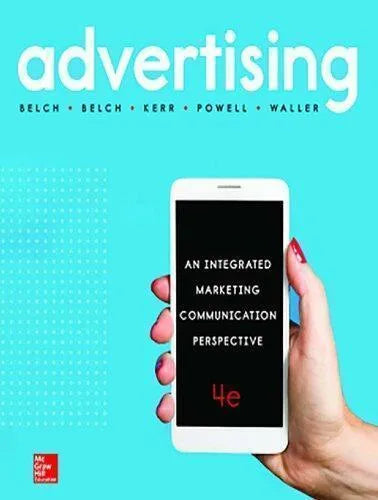 Advertising An Integrated Marketing Communication Perspective 4Th Edition