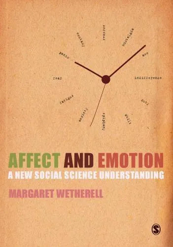 Affect And Emotion A New Social Science Understanding