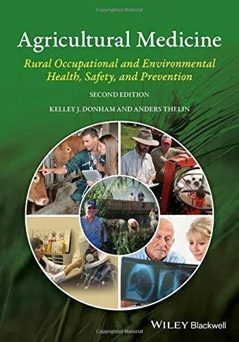 Agricultural Medicine Rural Occupational And Environmental Health Safety And Prevention