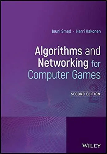 Algorithms And Networking For Computer Games 2Nd Edition