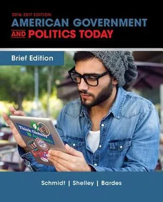 American Government And Politics Today Brief 2016 2017