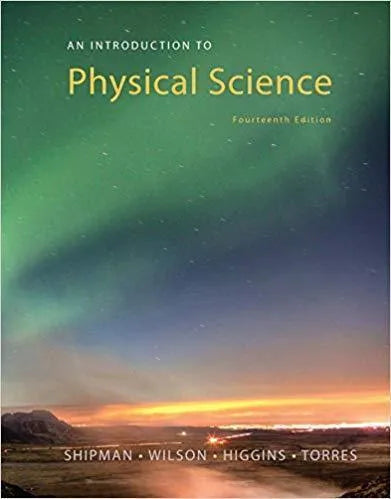 An Introduction To Physical Science 14Th Edition
