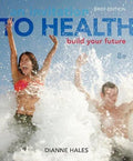 An Invitation To Health Build Your Future Brief 8Th Edition