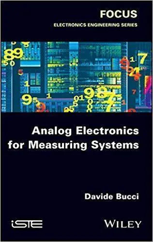 Analog Electronics For Measuring Systems