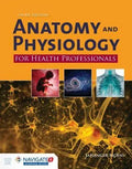 Anatomy And Physiology For Health Professionals 3Rd Edition