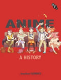 Anime A History