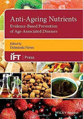 Anti Ageing Nutrients Evidence Based Prevention Of Age Associated Diseases