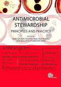 Antimicrobial Stewardship Principles And Practice