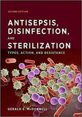 Antisepsis Disinfection And Sterilization Types Action And Resistance 2Nd Edition