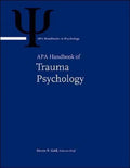 Apa Handbook Of Trauma Psychology Trauma Practice