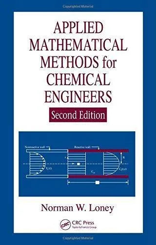 Applied Mathematical Methods For Chemical Engineers 2nd Edition