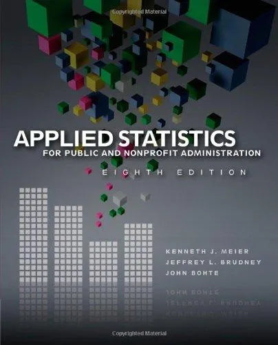 Applied Statistics For Public And Nonprofit Administration 8Th Edition
