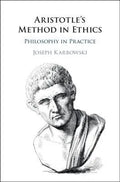 Aristotles Method In Ethics Philosophy In Practice