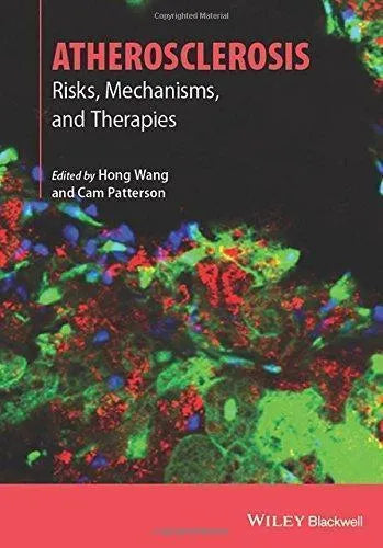 Atherosclerosis Risks Mechanisms And Therapies