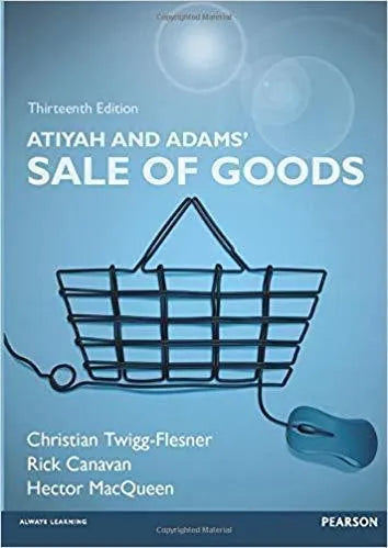 Atiyah And Adams Sale Of Goods 13Th Edition