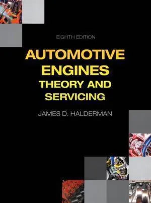 Automotive Engines Theory And Servicing 8Th Edition