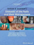 Baran Dawbers Diseases Of The Nails And Their Management 5Th Edition