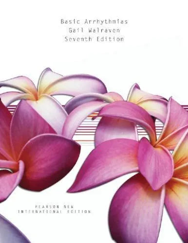 Basic Arrhythmias 7Th Edition