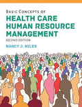 Basic Concepts Of Health Care Human Resource Management 2Nd Edition