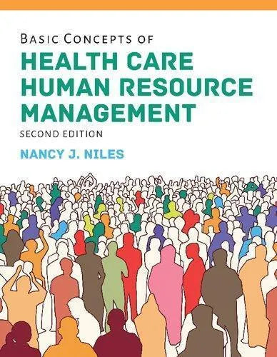 Basic Concepts Of Health Care Human Resource Management 2Nd Edition