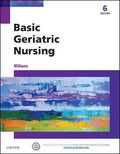 Basic Geriatric Nursing 6th edition