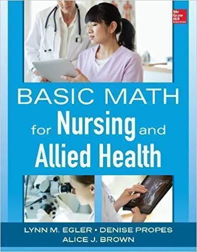 Basic Math For Nursing And Allied Health