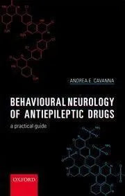 Behavioural Neurology Of Anti Epileptic Drugs A Practical Guide