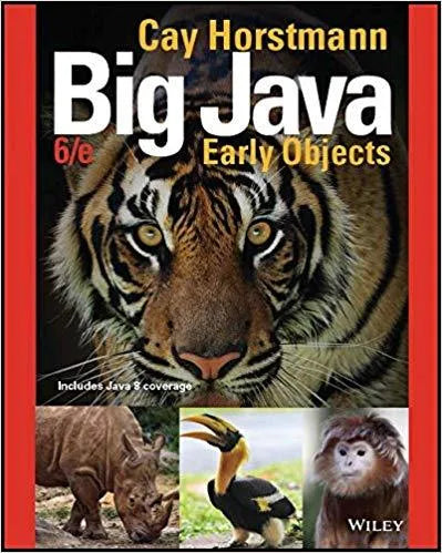 Big Java Early Objects 6Th Edition