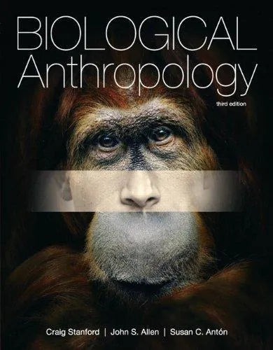 Biological Anthropology The Natural History Of Humankind 3Rd Edition