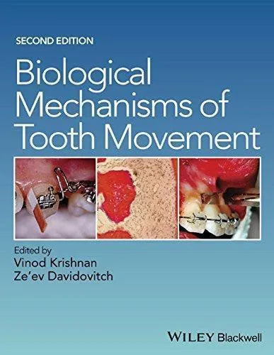 Biological Mechanisms Of Tooth Movement 2Nd Edition