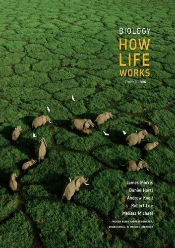 Biology How Life Works 3Rd Edition