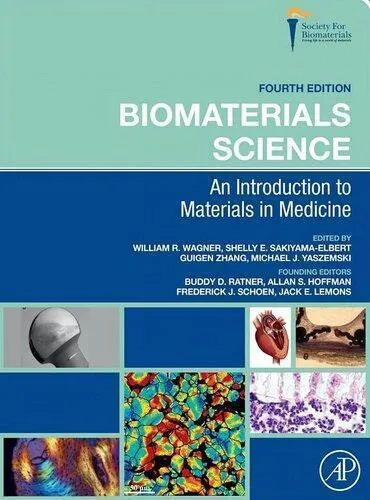 Biomaterials Science An Introduction To Materials In Medicine 4Th Edition