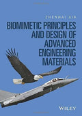 Biomimetic Principles And Design Of Advanced Engineering Materials