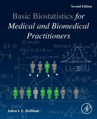 Biostatistics For Medical And Biomedical Practitioners 2Nd Edition