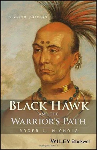 Black Hawk And The Warriors Path 2Nd Edition