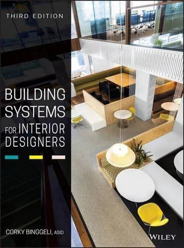 Building Systems For Interior Designers 3Rd Edition