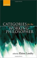 Categories For The Working Philosopher