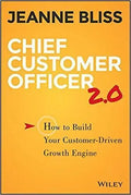 Chief Customer Officer 2 0 How To Build Your Customer Driven Growth Engine