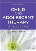 Child And Adolescent Therapy Science And Art 2Nd Edition