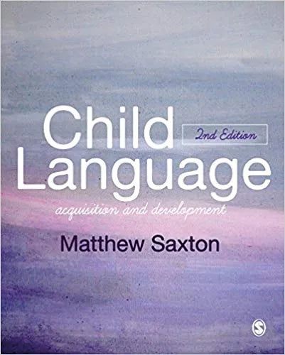 Child Language Acquisition And Development 2Nd Edition