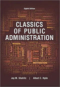Classics Of Public Administration 8Th Edition