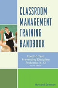 Classroom Management Training Handbook Cued To Preventing Discipline Problems K 12 4Th Edition